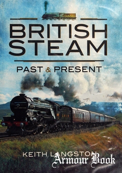 British Steam: Past and Present [Wharncliffe]