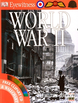 World War II [DK Eyewitness]