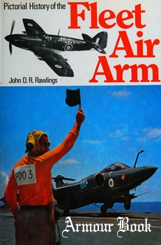 Pictorial History of the Fleet Air Arm [Ian Allan]