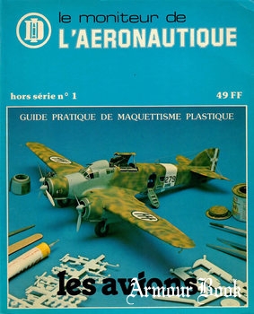 Guide Pratique de Maquettisme Plastique [Le Moniteur de L’Aeronautique Hors Serie №1]