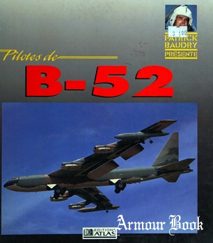 Pilotes de B-52 [Editions Atlas]