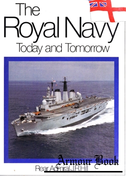 The Royal Navy Today and Tomorrow [Ian Allan]