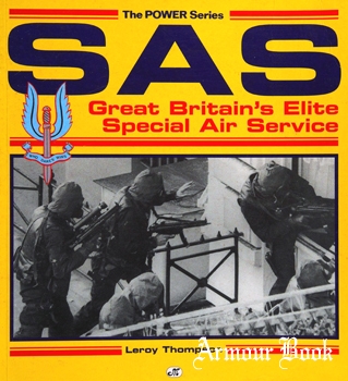 SAS: Great Britain's Elite Special Air Service [The Power Series]