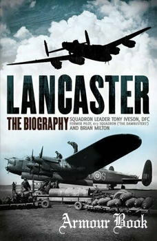 Lancaster: The Biography [Andre Deutsch]
