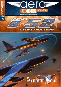 Boeing B-52 Ledestructeur [Aero Journal Hors-Serie №37]
