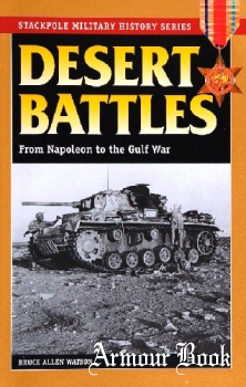 Desert Battles: From Napoleon to the Gulf War [Stackpole Military History Series]