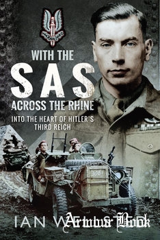 With the SAS: Across the Rhine [Pen & Sword]