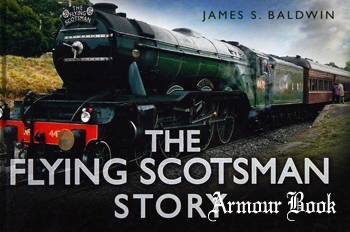 The Flying Scotsman Story [The History Press]