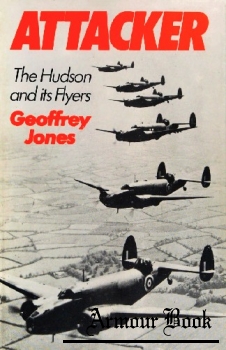 Attacker: Hudson and Its Flyers [William Kimber & Co.]