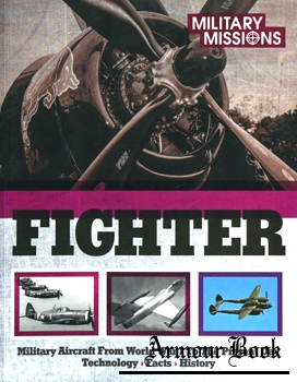 Fighter: Military Aircraft From World War I to the Present Day: Technology, Facts, History [Parragon]