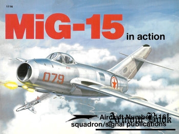 MiG-15 in Action [Squadron Signal 1116]