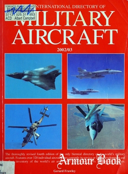 The International Directory of Military Aircraft 2002/03 [Aerospace Publications]