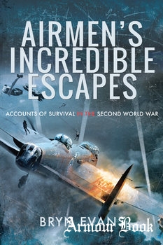 Airmen’s Incredible Escapes [Pen & Sword]