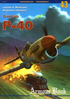 Curtiss P-40 Vol.III [Kagero Monografie 43]