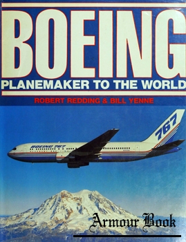 Boeing: Planemaker to the World [Bison Books]