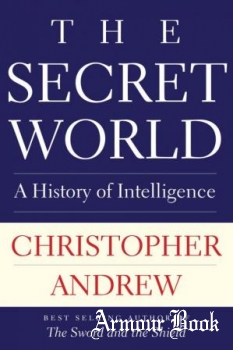 The Secret World. A History of Intelligence [Yale University Press]