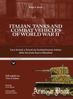 Italian Tanks and Combat Vehicles of World War II [Mattioli 1885]