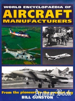 World Encyclopedia of Aircraft Manufacturers [Patrick Stephens Ltd]