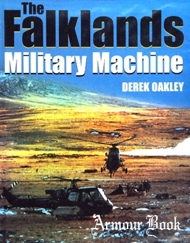 The Falklands Military Machine [Spellmount]