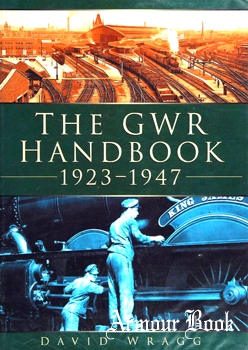 The GWR Handbook 1923-1947 [Sutton Publishing]