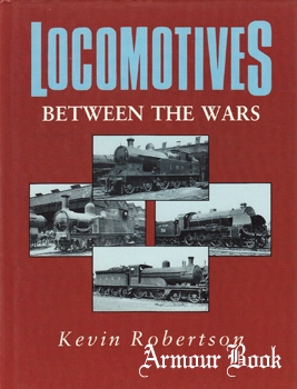 Locomotives Between the Wars [Sutton Publishing]
