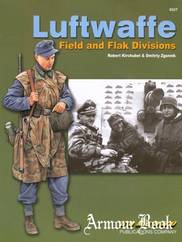 Luftwaffe Field and Flak Divisions [Concord 6527]