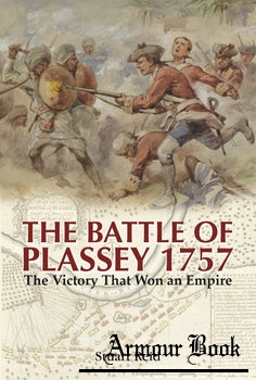 The Battle of Plassey 1757 [Frontline Books]