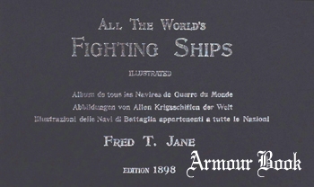 Jane’s All the World's Fighting Ships 1898 [Sampson Low]