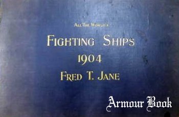 Jane's All The World's Fighting Ships 1904 [Sampson Low]