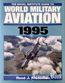 The Naval Institute Guide to World Military Aviation 1995 [Naval Institute Press]