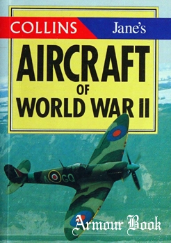 Collins/Jane's Aircraft of World War II [HarperCollins Publishers]