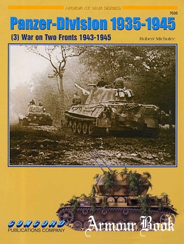 Panzer-Division 1935-1945 (3): War on Two Fronts 1943-1945 [Concord 7035]