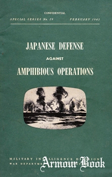 Japanese Defense Against Amphibious Operations [Military Intelligence Division Special Series No. 29]