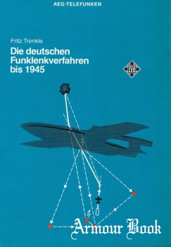 Die deutschen Funklenkverfahren bis 1945 [AEG-Telefunken Aktiengesellschaft]