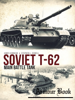 Soviet T-62 Main Battle Tank [Osprey General Military]
