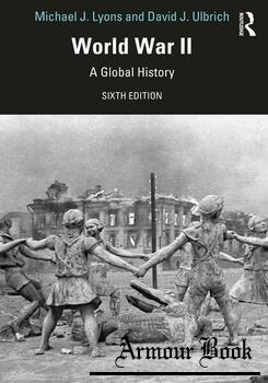 World War II: A Global History [Routledge]