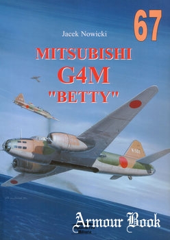 Mitsubishi G4M "Betty" [Wydawnictwo Militaria 067]