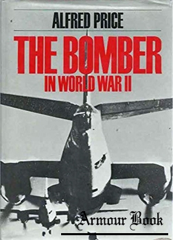 The Bomber in World War II [Scribner]