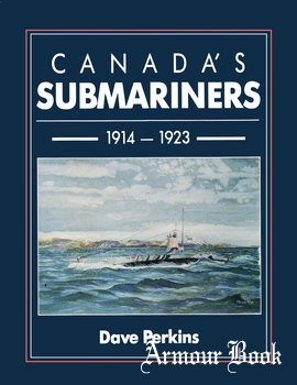 Canada’s Submariners 1914-1923 [Boston Mills Press]