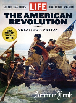 The American Revolution [LIFE]