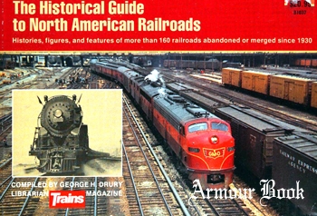 The Historical Guide to North American Railroads [Kalmbach]