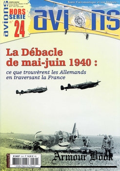 La Debacle de Mai-Juin 1940 [Avions Hors-Serie №24]