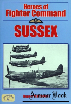 Heroes of Fighter Command: Sussex [Countryside Books]