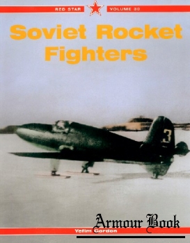 Soviet Rocket Fighters [Red Star 30]