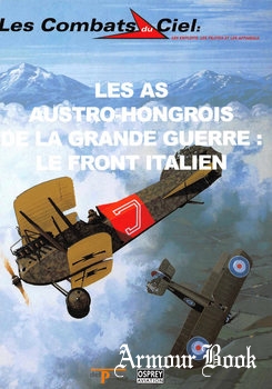 Les As Austro-Hongrois de la Grande Guerre: Le Front Italien [Les Combats du Ciel 59]