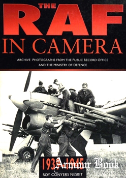 The RAF in Camera 1939-1945 [Sutton Publishing]