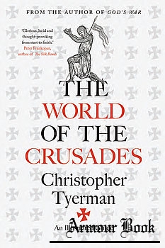 The World of the Crusades [Yale University Press]