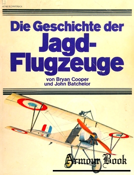 Die Geschichte der Jagdflugzeuge [Wilhelm Heyne Verlag]