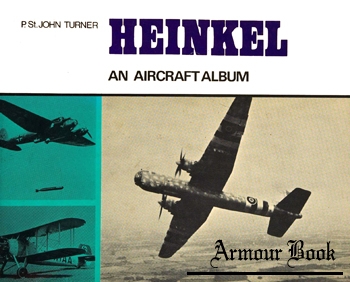 Heinkel: An Aircraft Album [Ian Allan]