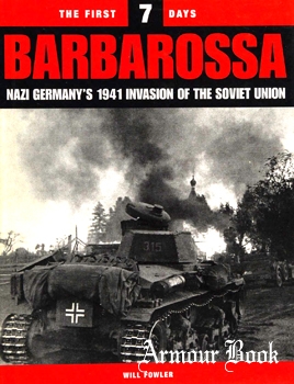 Barbarossa: The First 7 Days: Nazi Germany's 1941 Invasion of the Soviet Union [Sandcastle]